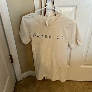 Bless it t shirt